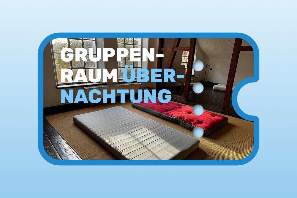 Übernachtung im Gruppenraum